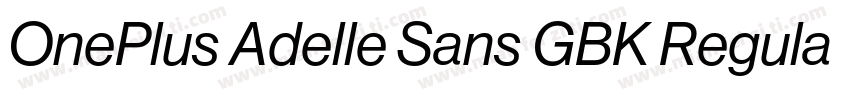 OnePlus Adelle Sans GBK Regular字体转换